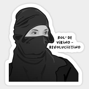 Rol' de virino - revoluciistino Sticker